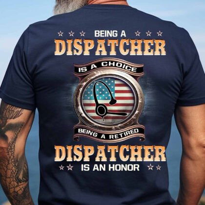 Being a retired Dispatcher is an honor