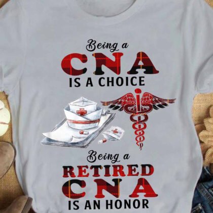 Being a retired CNA is an honor