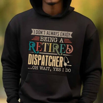 Being a Retired Dispatcher